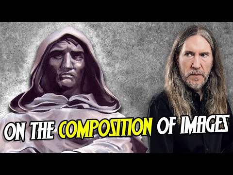 On the Composition of Images by Giordano Bruno | With Commentary | Part The First