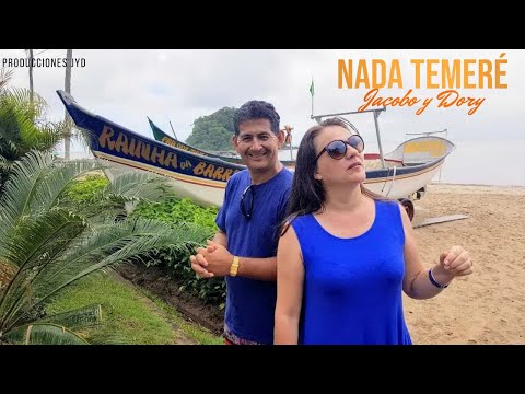 Jacobo y Dory - Nada Temeré