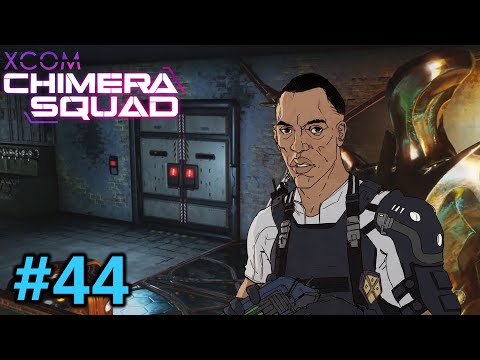 TAKE DOWN SACRED COIL | XCOM Chimera Squad | Let's Play # 44