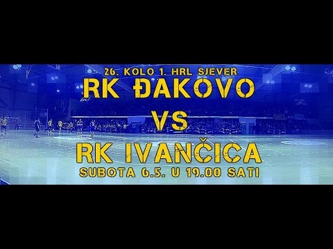 1 HRL SJEVER muški RK Đakovo : RK Ivančica