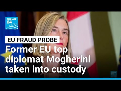 Former EU top diplomat Mogherini held in fraud probe • FRANCE 24 English