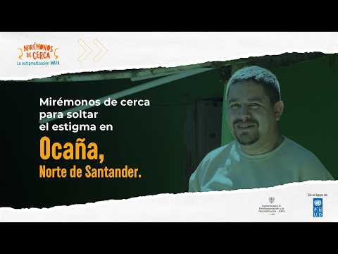 Mirémonos de cerca | Capítulo 1 - Ocaña, Norte de Santander
