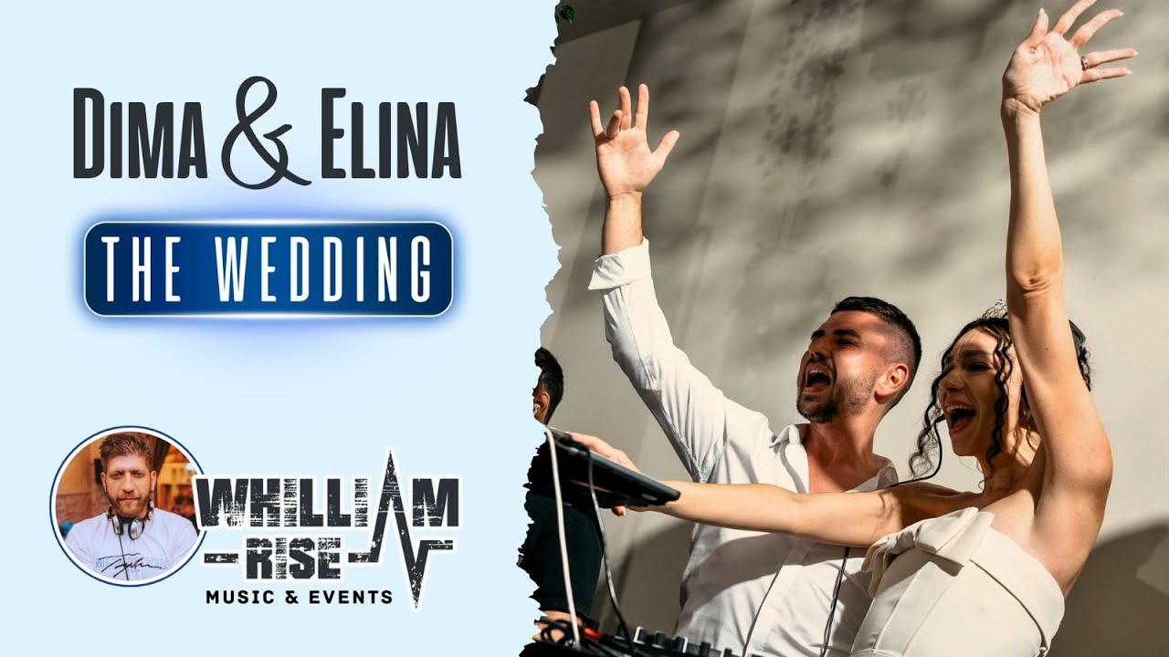 Whilliam Rise - Elina & Dima Wedding - וויליאם רייז מוזיקה לאירועים
