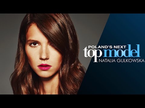 Poland's Next Top Model - Cycle 5 - Natalia Gulkowska Tribute