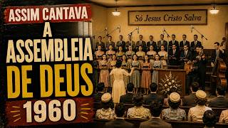 A Diferença Entre os Louvores de Hoje e os de 1960.