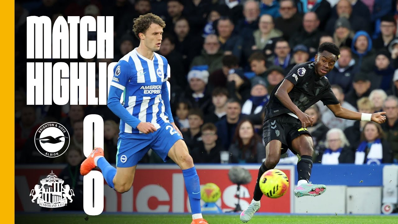 Brighton & Hove Albion vs Sunderland Highlights