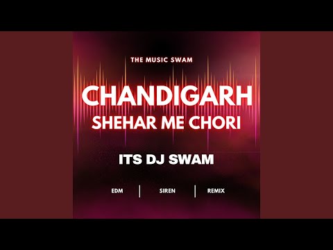 Chandigarh Shaher Mein Choori (Remix)