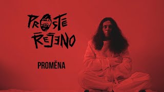 Prostě řečeno - Proměna (Official music video)