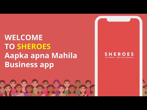SHEROES: Learn Earn Community Video