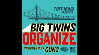 Big Twins - Organize (Prod. Cuns)