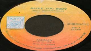 Ashman-Shake Your Body (Harry J Records)