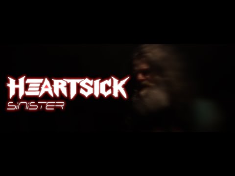 HEARTSICK _ SINISTER (OFFICIAL VIDEO)