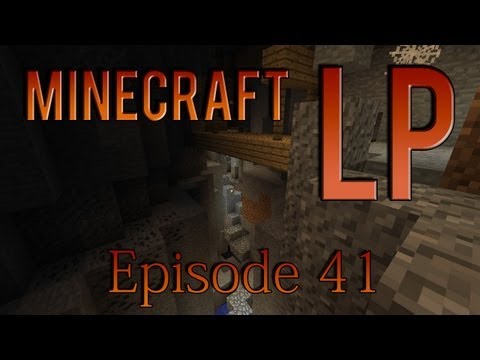 Minecraft LP- Episode 41- EPIC MINING TRIP!