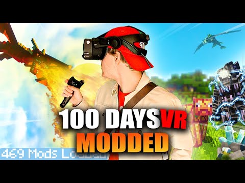 I Survived 100 Days in Minecraft MODDED VR!!!
