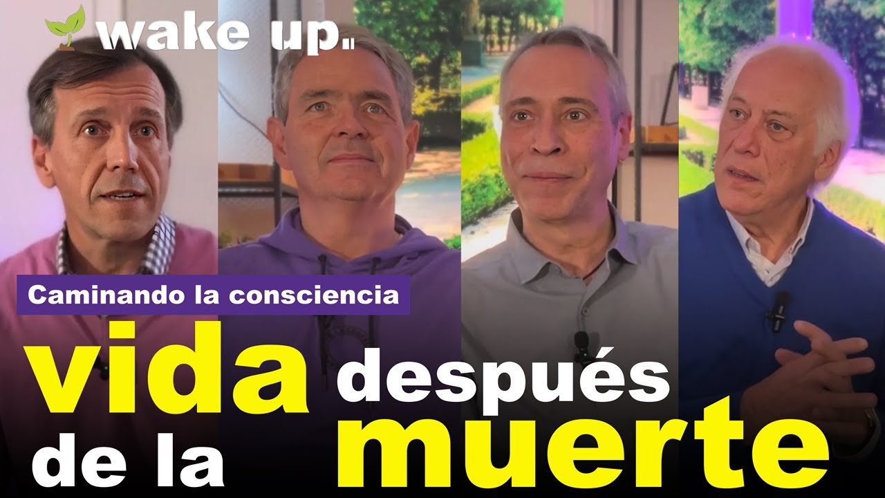 ¿vida después de la muerte? - Caminando la Consciencia