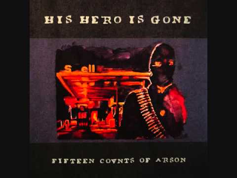 his hero is gone - fifteen counts of arson lp