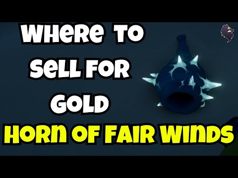 Sea of Thieves Horn of Fair Winds – Where and How to Sell for Gold | Guide