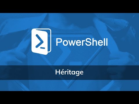 Héritage sous PowerShell Vidéo Tuto