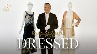 The Ornately Detailed Costumes of Downton Abbey: A New Era with Joe Zee | Dressed | Ep 3