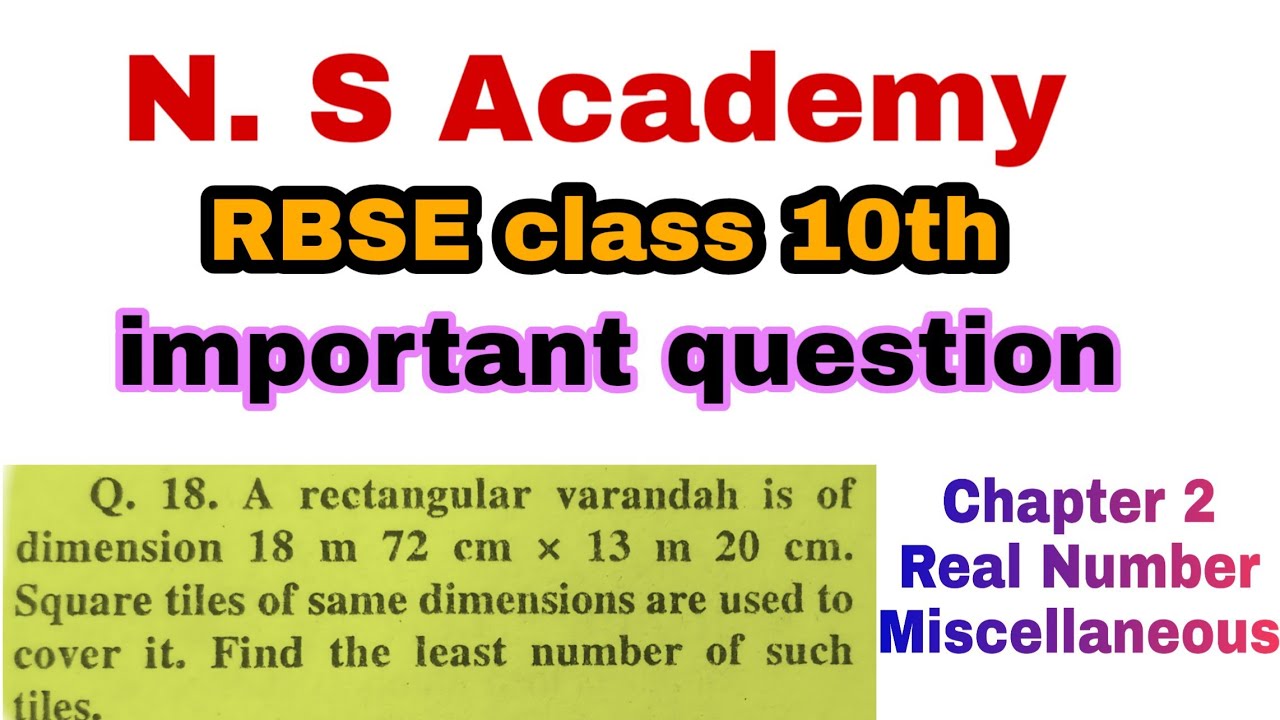 A rectangular Varanda is of the dimension 18m 72cm X 13 M 20 CM square tiles of same dimension are