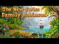 Adventure Family Movie «THE NEW SWISS FAMILY ROBINSON» // Full Movie in English