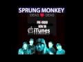 Sprung Monkey "Save Me" Featuring Mike Muir