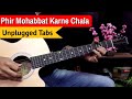 Phir Mohabbat - Easy Guitar Tabs Lesson | Murder 2 - Arijit Singh