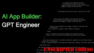GPT Engineer - Build Apps in Minutes with Autonomous AI Agents! | Unscripted Coding