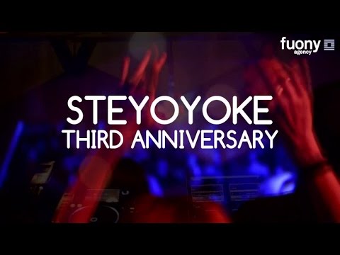 Steyoyoke Third Anniversary - 13 March 2015