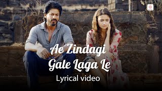 Ae Zindagi Gale Laga Le
