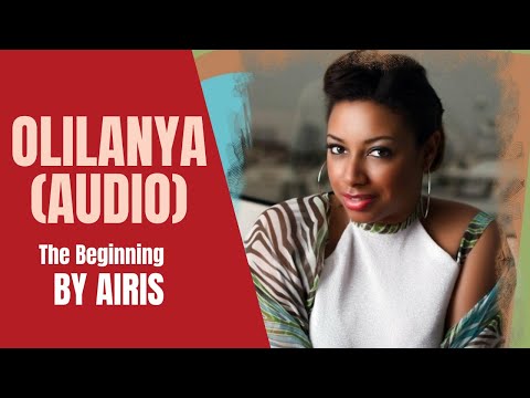 Airis - Olilanya (Audio) || The Beginning || #shorts || Airis Music || Afropop