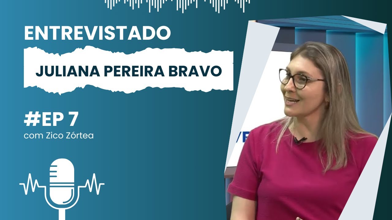 ENTREVISTA COM JULIANA PEREIRA BRAVO, ASSESSORIA PEDAGÓGICA EP: 7 - 28\11