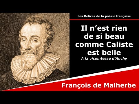 Il n’est rien de si beau comme Caliste est belle - Sonnet - François de Malherbe