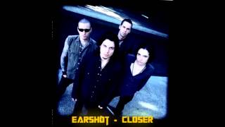 Earshot - Closer