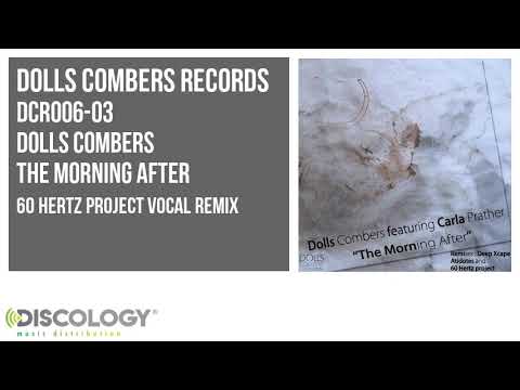 Dolls Combers - The Morning After [ 60 Hertz Project Vocal Remix ] DCR006