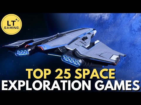 Top 25 Space Exploration Games to Pick Up in 2025!