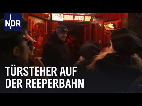Reeperbahn: Die Türsteher vom Hamburger Kiez | NDR Doku | Die Reportage