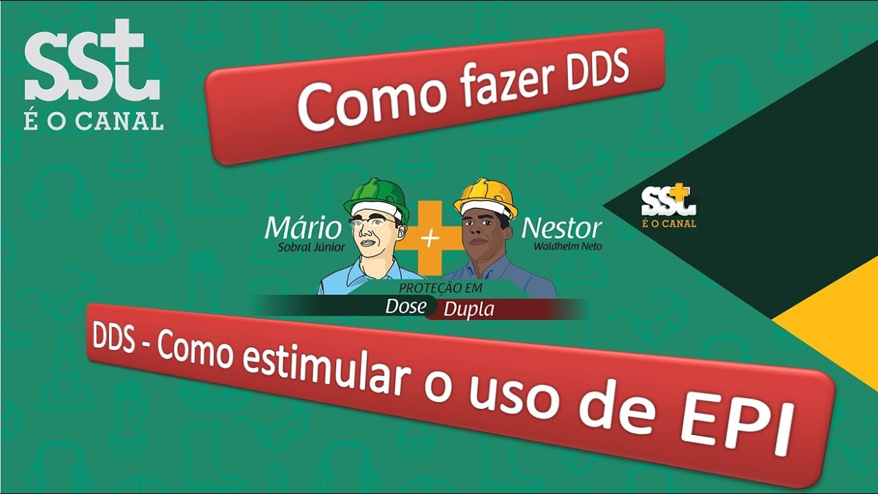 Vídeo 9 - Como fazer DDS e Como estimular o uso de EPI