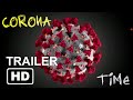 CORONA TIME Official Trailer (2020) Disaster, Horror, Movie HD