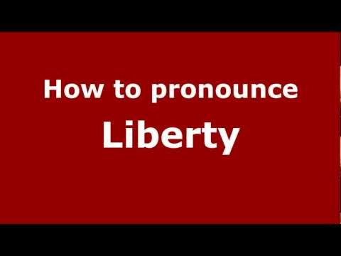 How to pronounce Liberty