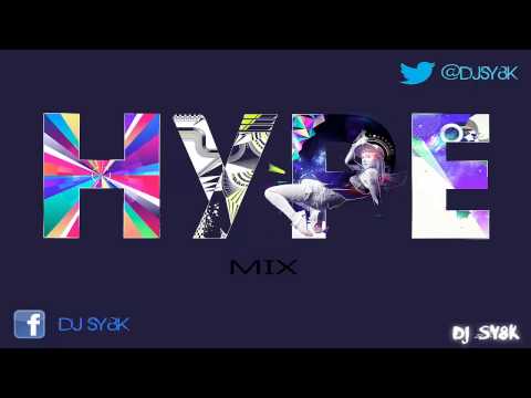 DJ SY8K - Hype Mix