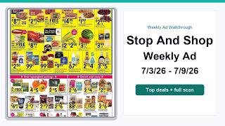 Stop And Shop Weekly Ad (7/3/26 - 7/9/26) Best Deals