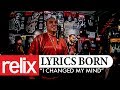 "I Changed My Mind" | Lyrics Born | The Relix Session