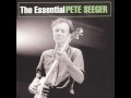 Pete Seeger   This Land Is Your Land