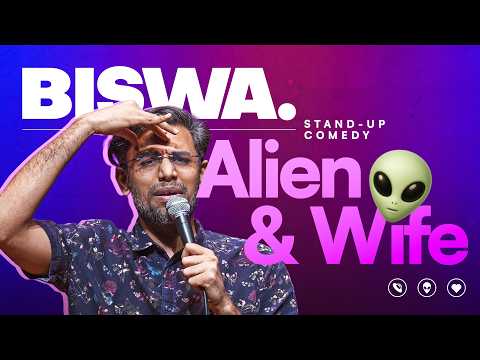 Biswa Kalyan Rath | Alien & Wife | Stand Up Comedy