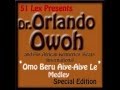 Dr Orlando Owoh - Omo Beru Aiye Le