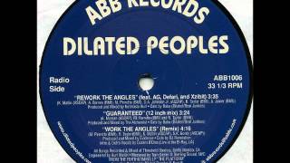 Dilated Peoples - Rework The Angles Ft. AG|Defari|Xzibit