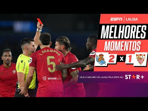 Com Sergio Ramos expulso e golaço de Sadiq, Real Sociedad vence o Sevilla por LALIGA