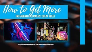 How to Get More Instagram Followers for Free: Cheat Sheet