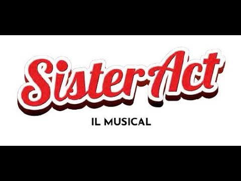 Sister Act   il musical (2022)